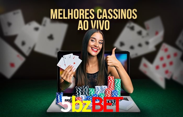 A Experiência Imersiva dos Cassinos Ao Vivo no 5bzbet